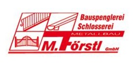 Metallbau M. Förstl GmbH